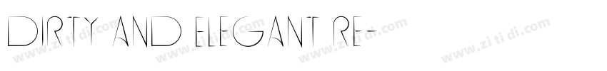 Dirty And Elegant Re字体转换